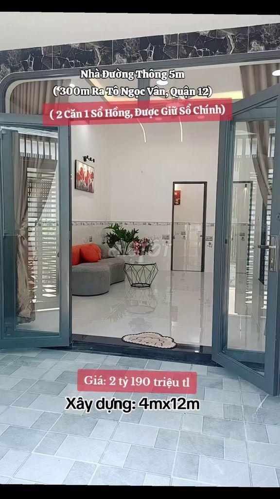 Nhà Hẻm Thông 5m Tô Ngọc Vân, Quận 12, 2.19 tỷ